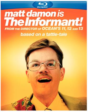 The Informant! was released on Blu-ray and DVD on February 23rd, 2010.