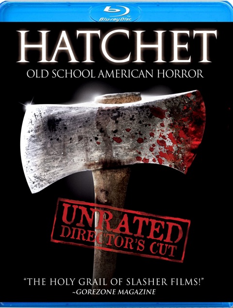 Hatchet was released on Blu-ray on September 7th, 2010