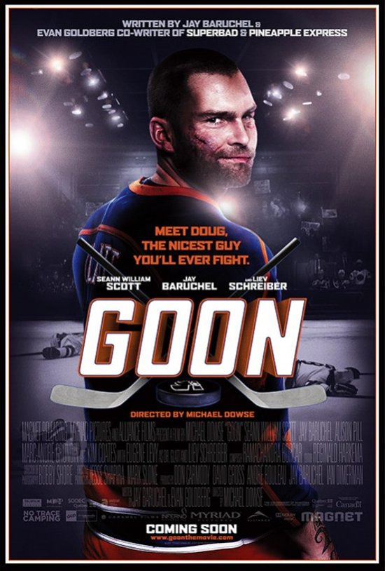 The movie poster for Goon starring Sean William Scott and Liev Schreiber