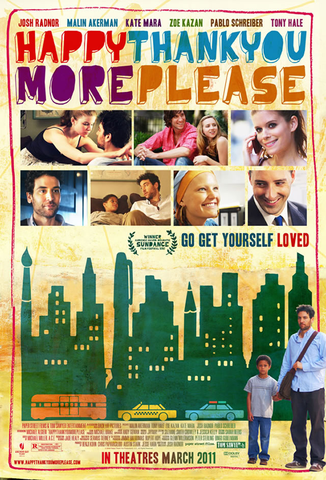 The movie poster for Happythankyoumoreplease with Josh Radnor, Malin Akerman and Richard Jenkins