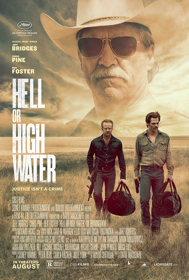 The movie poster for Hell or High Water starring Jeff Bridges and Ben Foster