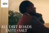 All Dirt Roads Taste of Salt