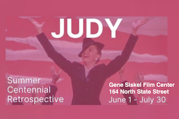 Judy Garland Centennial, Gene Siskel Center