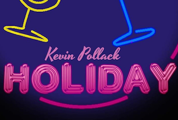 Kevin Pollack, HOLIDAY