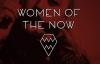 Women of the Now