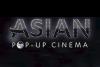 2021 Asian Pop Up Cinema 