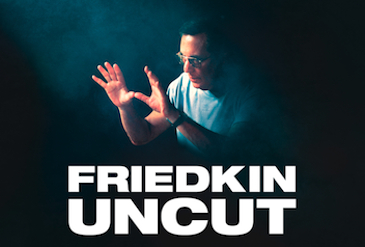 Friedkin Uncut