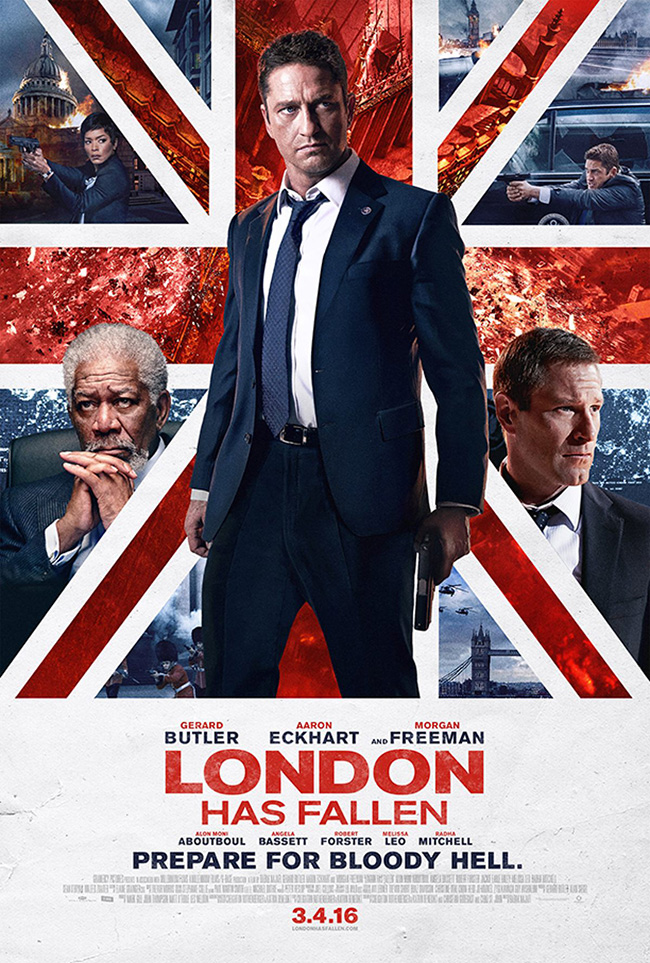 The movie poster for London Has Fallen starring Gerard Butler and Aaron Eckhart