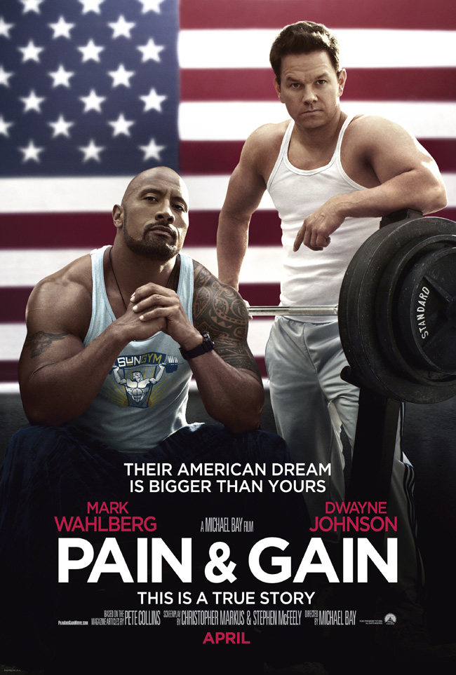 The movie poster for Pain and Gain starring Mark Wahlberg and Dwayne Johnson
