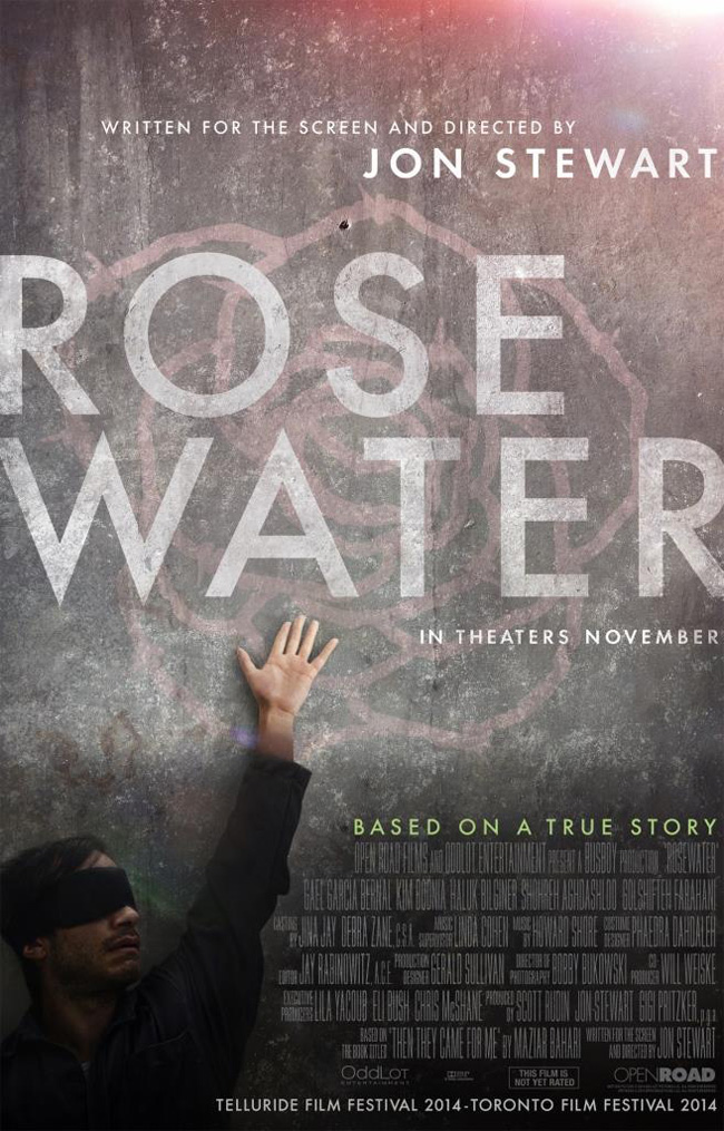 The movie poster for Rosewater from writer and director Jon Stewart