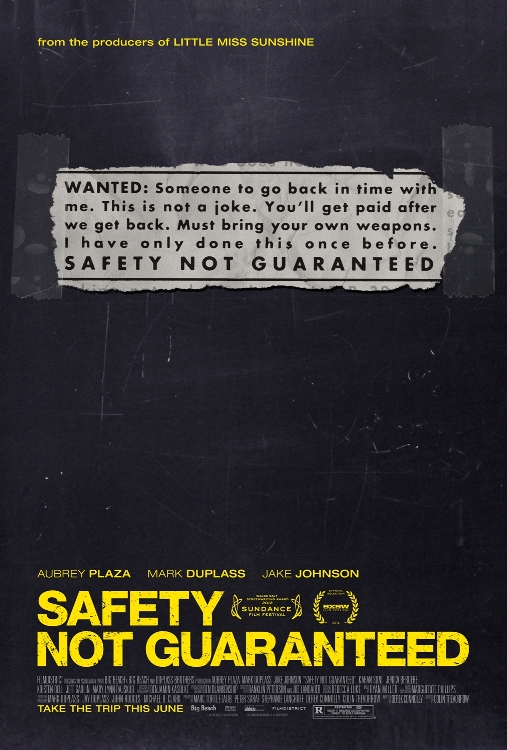 The Safety Not Guaranteed movie poster with Mark Duplass, Jake M. Johnson and Aubrey Plaza