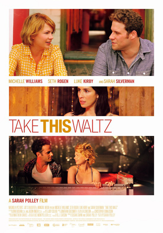 The Take This Waltz movie poster with Michelle Williams and Seth Rogen