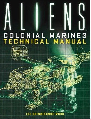 Aliens: Colonial Marines Technical Manual