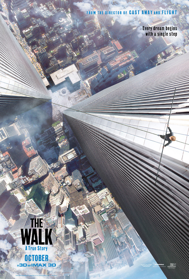 The movie poster for The Walk starring Joseph Gordon-Levitt and Ben Kingsley from Robert Zemeckis