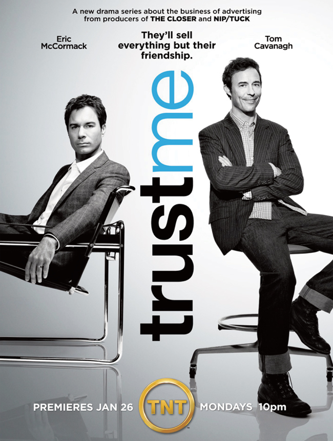 Trust Me on TNT stars Eric McCormack, Tom Cavanagh and Monica Potter