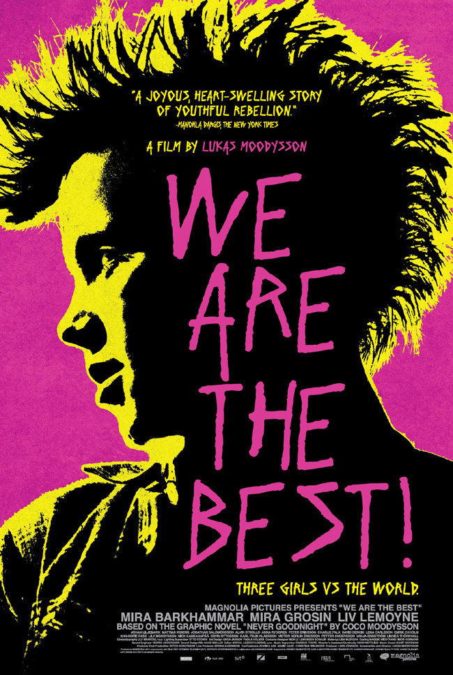 The movie poster for We Are the Best! from Swedish auteur Lukas Moodysson